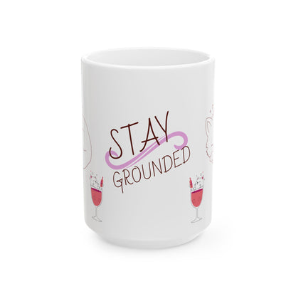 Stay Grounded  Cute Cat Ceramic Mug — Inspirational Coffee Cup with 'Stay Grounded' Design