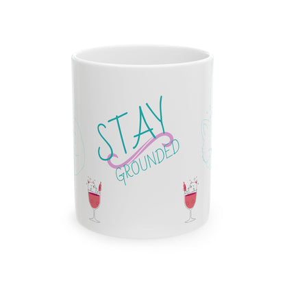 Stay Grounded  Cute Cat Ceramic Mug — Inspirational Coffee Cup with 'Stay Grounded' Design